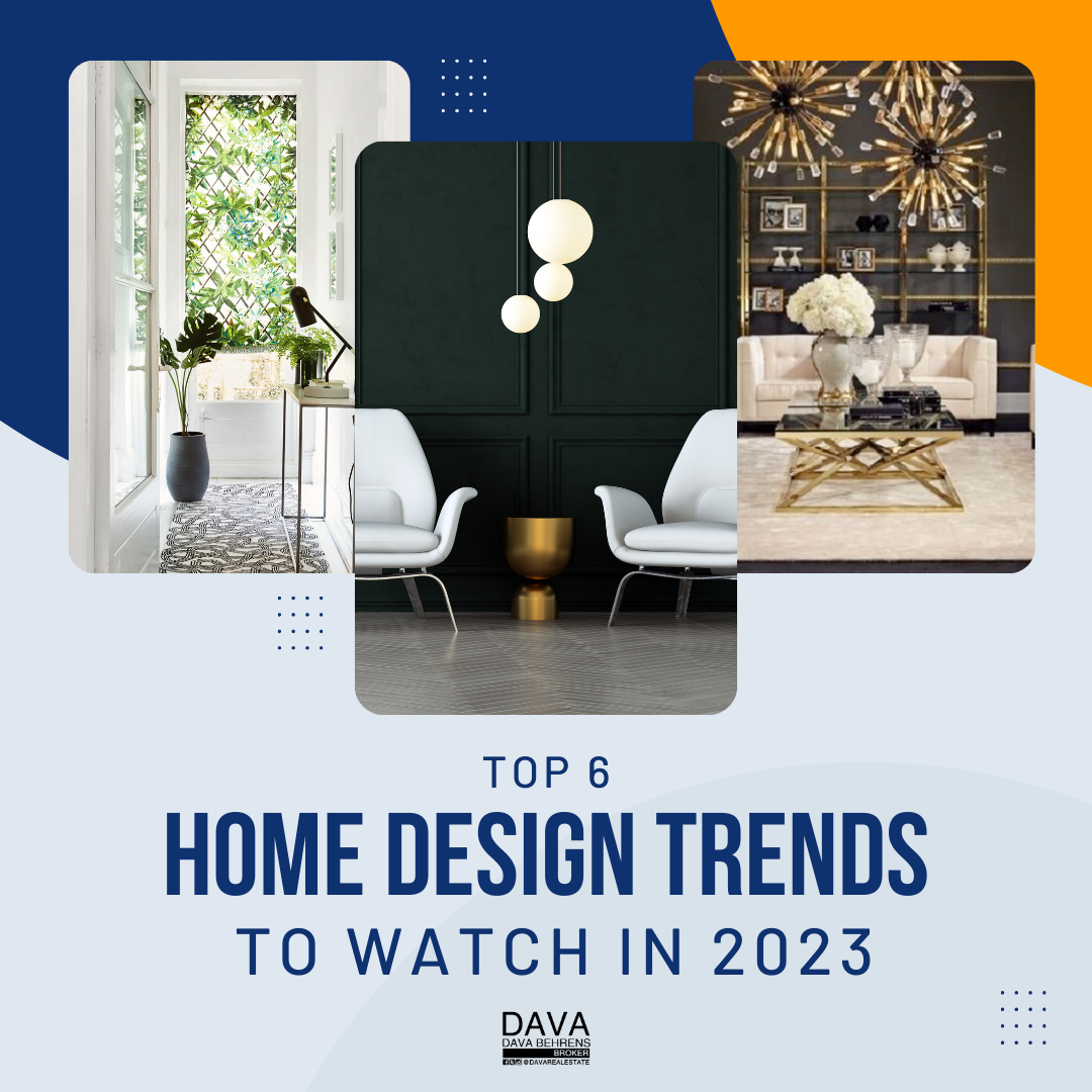 Top 6 home design trends 2023.