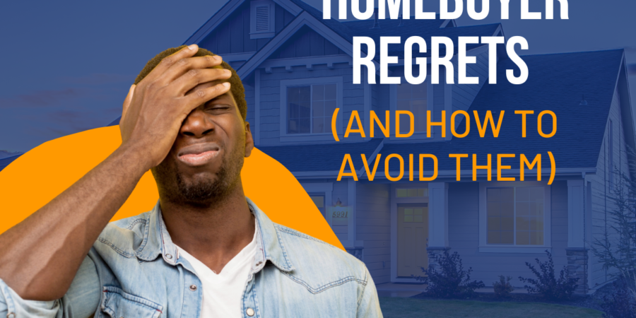 Homebuyer regrets: how to avoid them