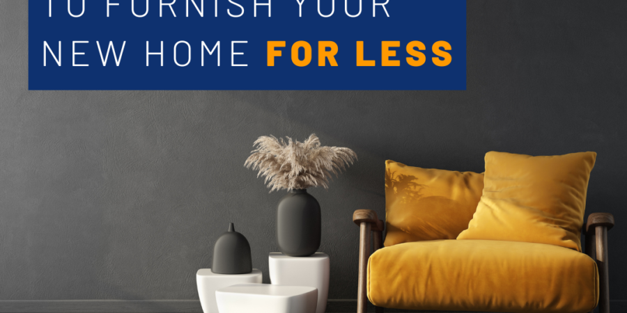 Furnish your new home for less: 35 tips.