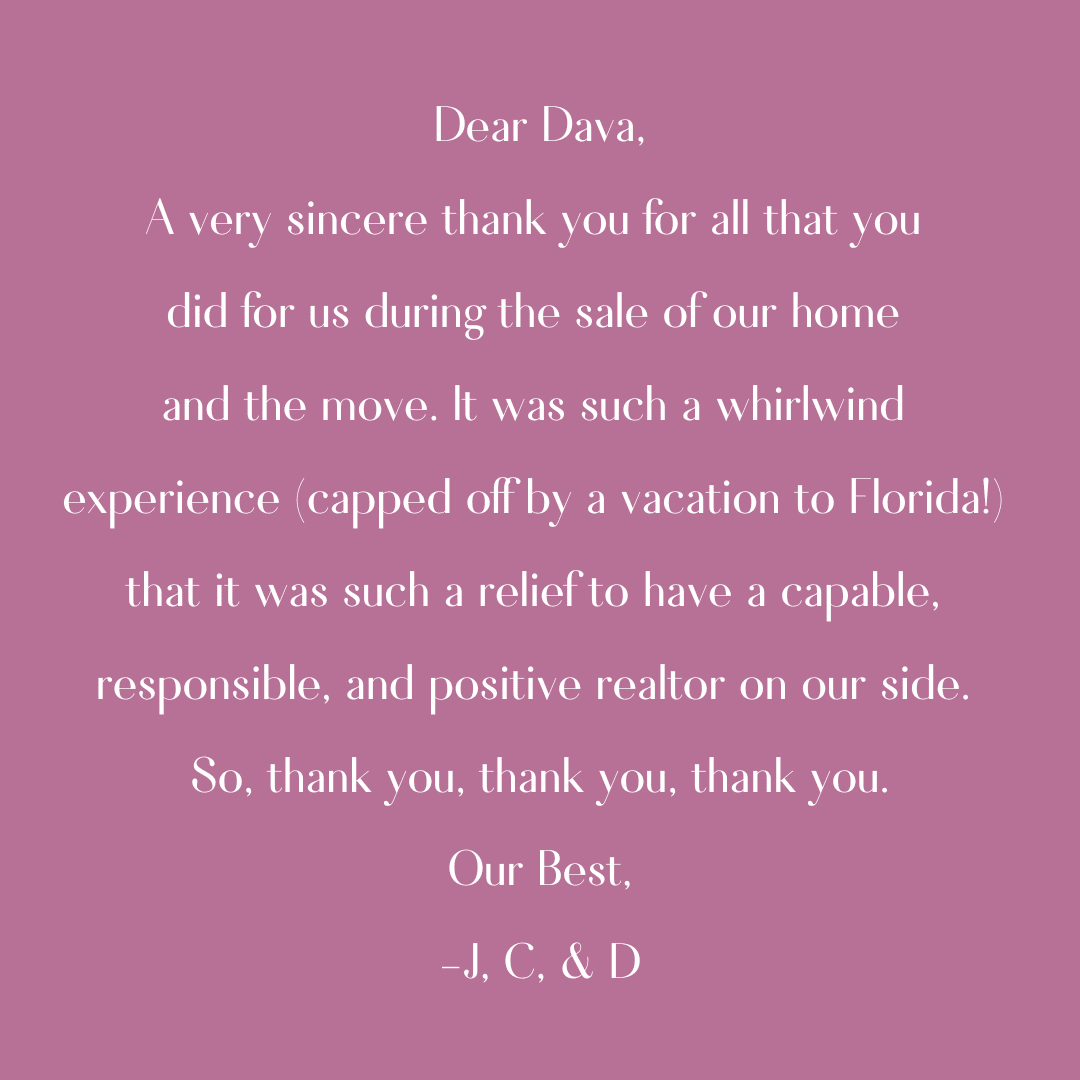 Thank you note to realtor Dava.